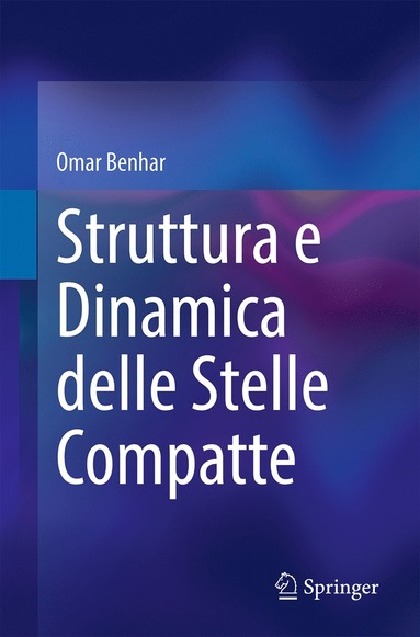 bokomslag Struttura e Dinamica delle Stelle Compatte