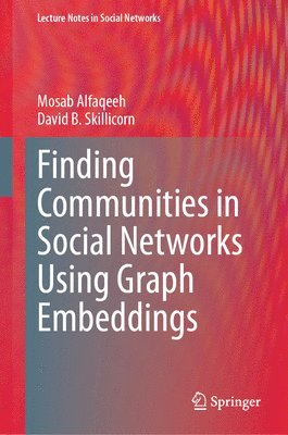 Finding Communities in Social Networks Using Graph Embeddings 1