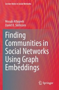 bokomslag Finding Communities in Social Networks Using Graph Embeddings