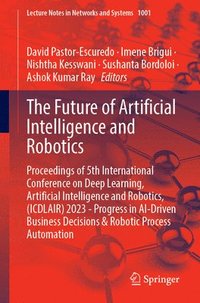 bokomslag The Future of Artificial Intelligence and Robotics