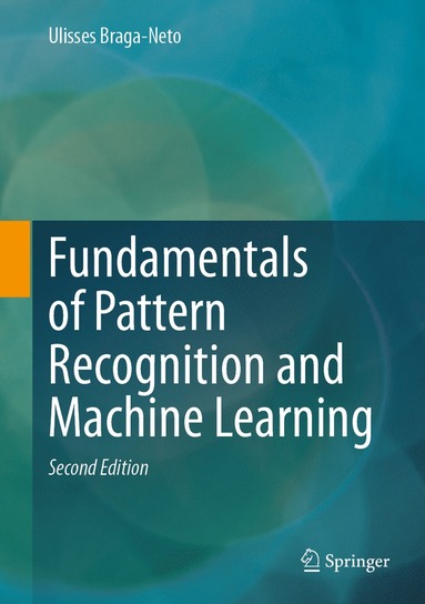 bokomslag Fundamentals of Pattern Recognition and Machine Learning