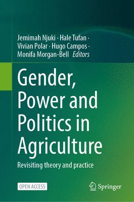 bokomslag Gender, Power and Politics in Agriculture