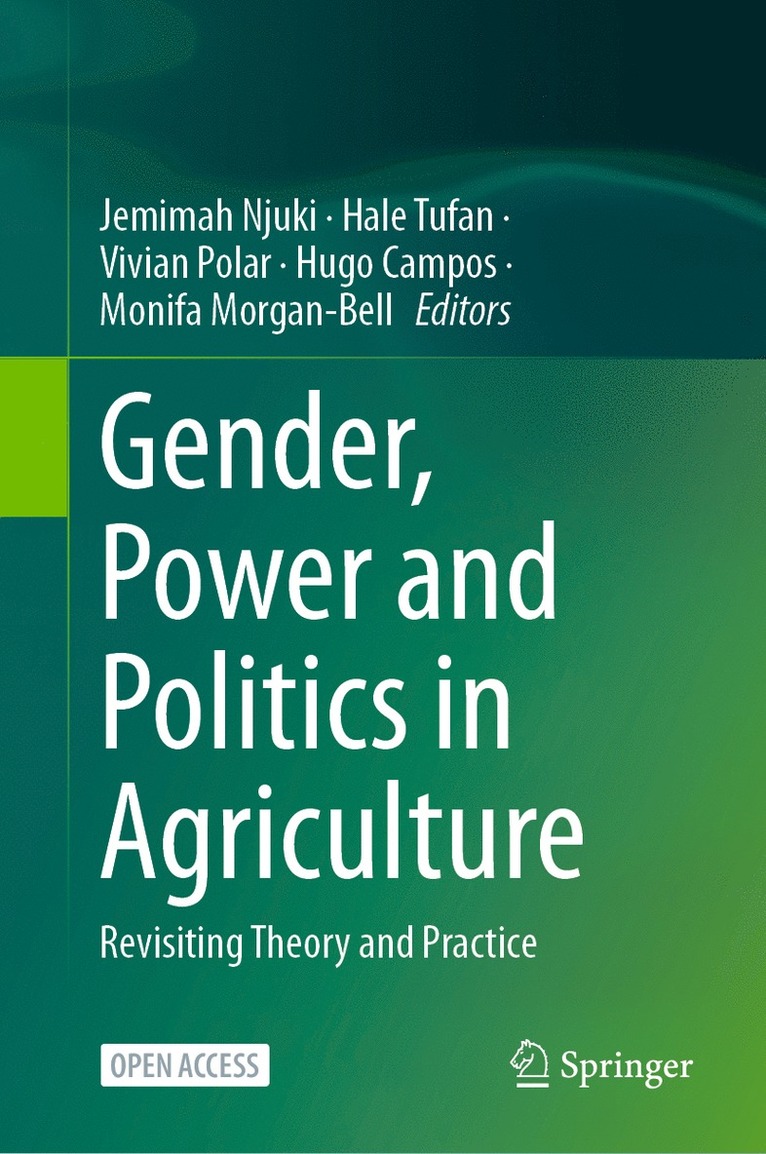 Jemimah Njuki, Hale Ann Tufan, Vivian Polar, Hugo Campos, Monifa Morgan-Bell - Gender, Power and Politics in Agriculture, Inbunden
