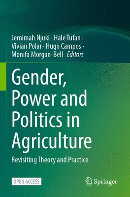 Gender, Power and Politics in Agriculture