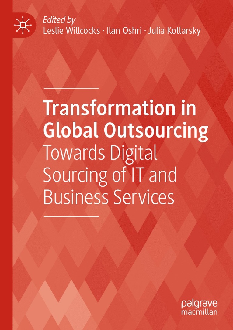 Leslie Willcocks, Ilan Oshri, Julia Kotlarsky - Transformation in Global Outsourcing, Häftad