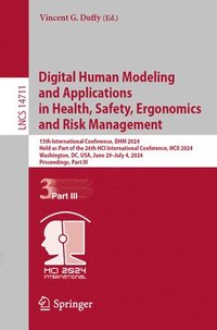 bokomslag Digital Human Modeling and Applications in Health, Safety, Ergonomics and Risk Management