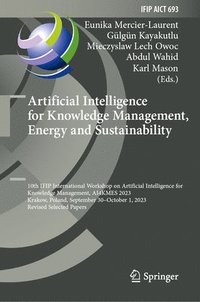 bokomslag Artificial Intelligence for Knowledge Management, Energy and Sustainability