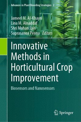 Innovative Methods in Horticultural Crop Improvement: Biosensors and Nanosensors 1