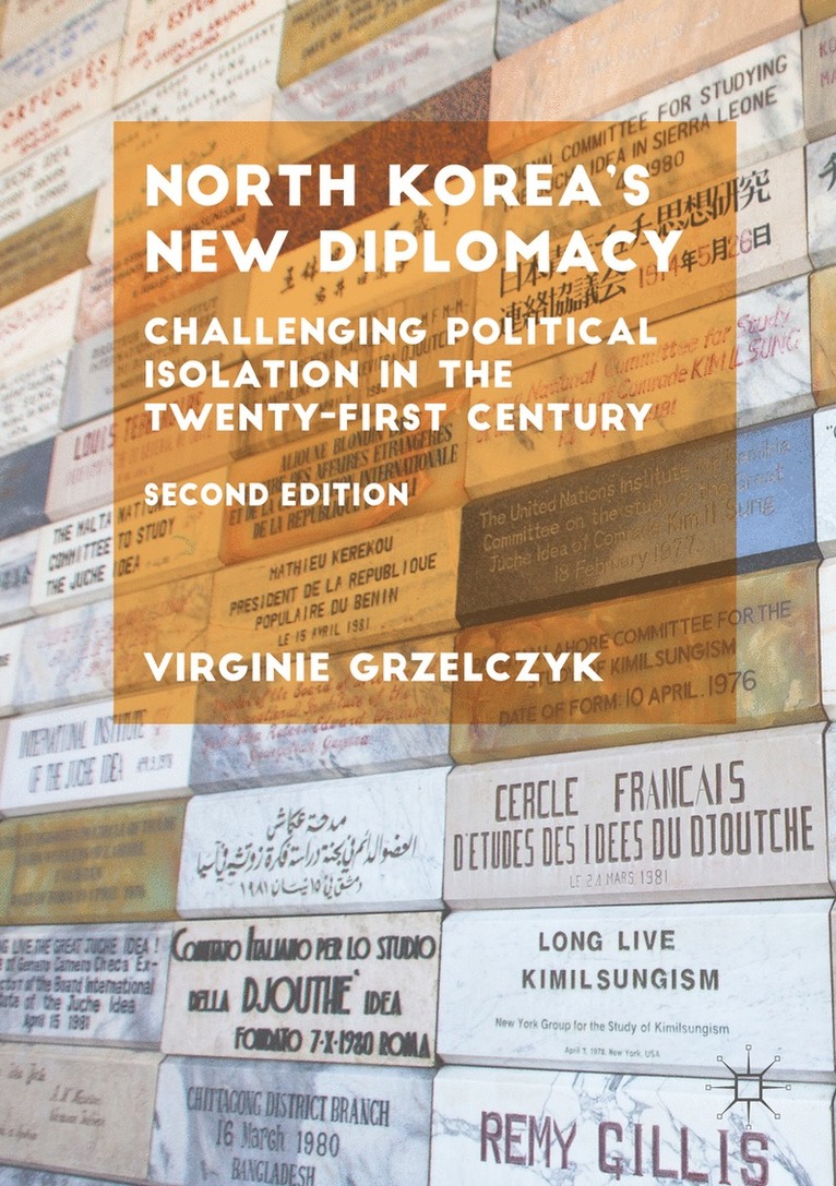 Virginie Grzelczyk - North Korea’s New Diplomacy, Häftad