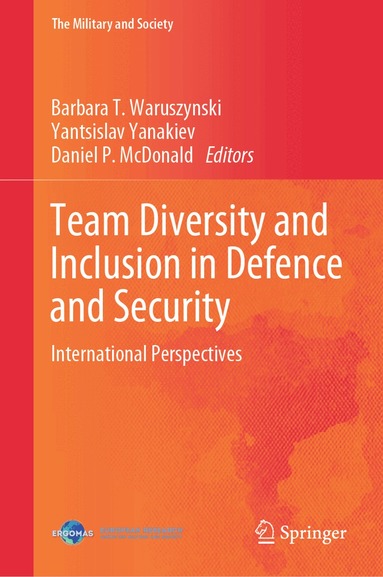 Barbara T. Waruszynski, Yantsislav Yanakiev, Daniel P. McDonald - Team Diversity and Inclusion in Defence and Security, Inbunden