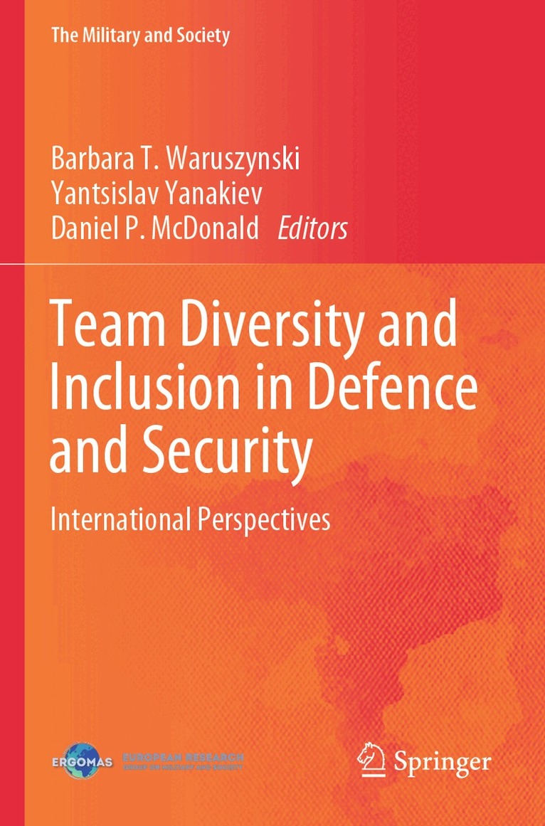 Barbara T. Waruszynski, Yantsislav Yanakiev, Daniel P. McDonald - Team Diversity and Inclusion in Defence and Security, Häftad