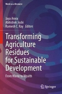 bokomslag Transforming Agriculture Residues for Sustainable Development