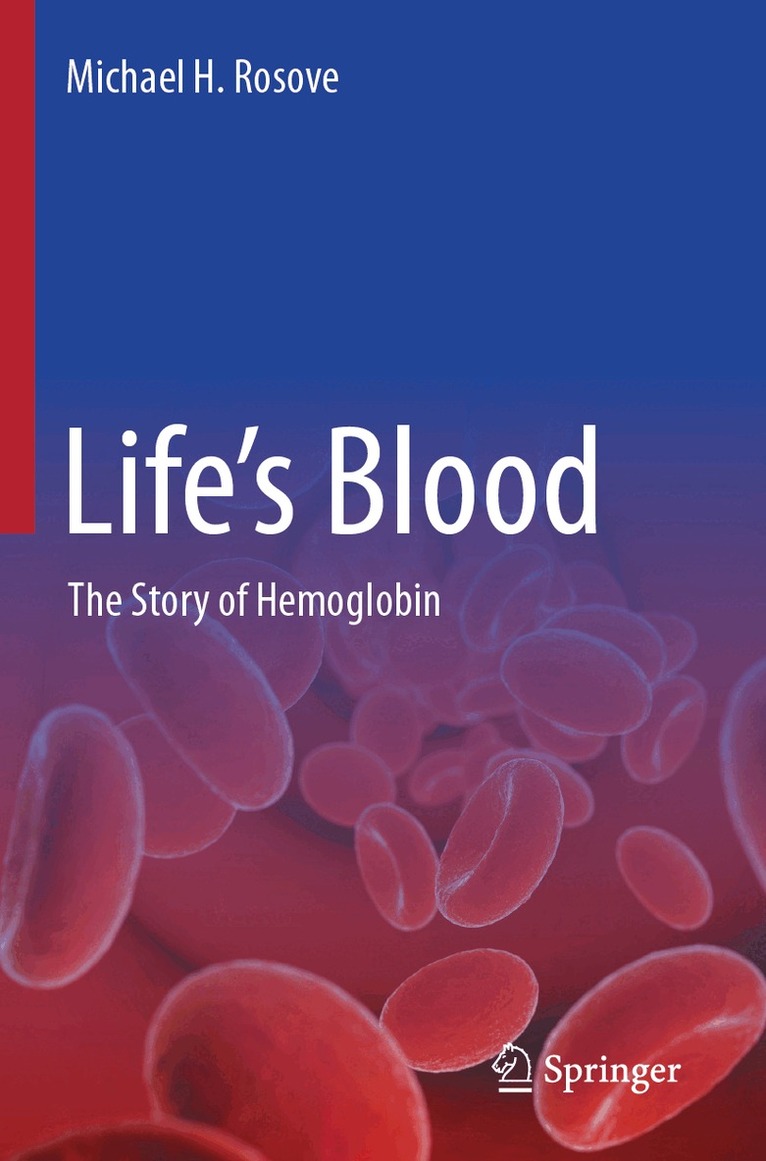 Michael H. Rosove - Life’s Blood, Häftad