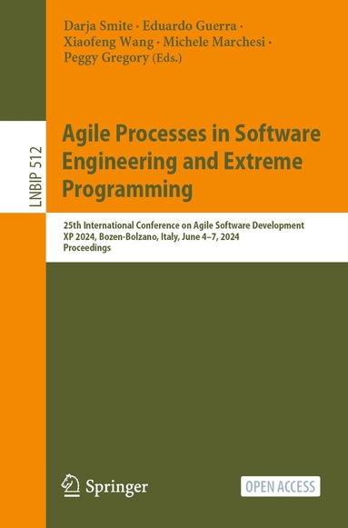 Darja Šmite, Eduardo Guerra, Xiaofeng Wang, Michele Marchesi, Peggy Gregory - Agile Processes in Software Engineering and Extreme Programming, Häftad