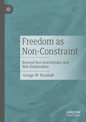 bokomslag Freedom as Non-Constraint