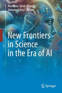 bokomslag New Frontiers in Science in the Era of AI