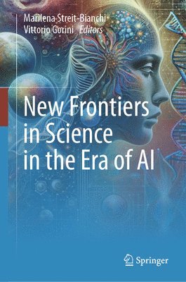 bokomslag New Frontiers in Science in the Era of AI