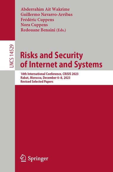 Abderrahim Ait Wakrime, Guillermo Navarro-Arribas, Frédéric Cuppens, Nora Cuppens, Redouane Benaini - Risks and Security of Internet and Systems, Häftad