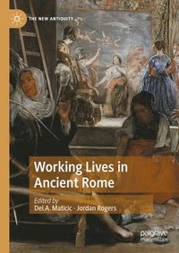 bokomslag Working Lives in Ancient Rome