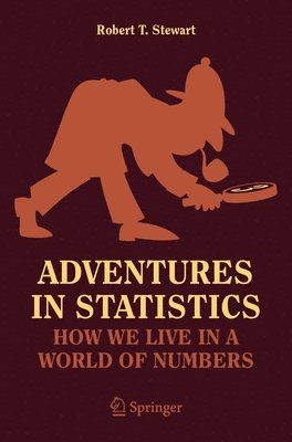 Adventures in Statistics 1