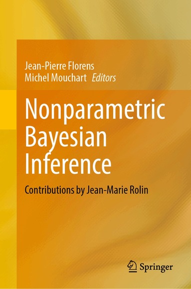Jean-Pierre Florens, Michel Mouchart - Nonparametric Bayesian Inference, Inbunden
