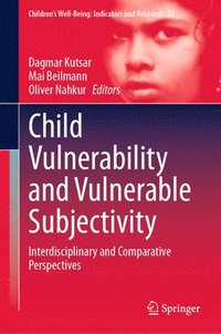 bokomslag Child Vulnerability and Vulnerable Subjectivity