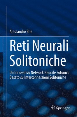 bokomslag Reti Neurali Solitoniche