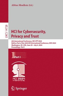 HCI for Cybersecurity, Privacy and Trust 1