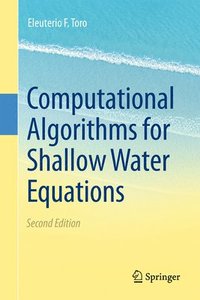 bokomslag Computational Algorithms for Shallow Water Equations