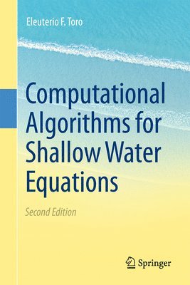 Computational Algorithms for Shallow Water Equations 1