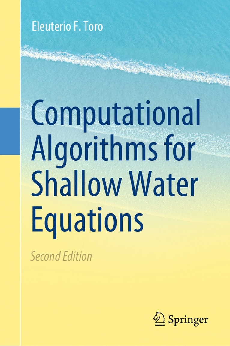 Computational Algorithms for Shallow Water Equations 1