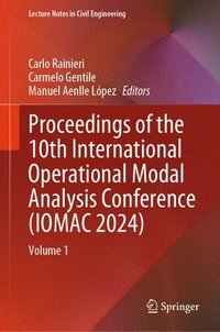 bokomslag Proceedings of the 10th International Operational Modal Analysis Conference (IOMAC 2024)