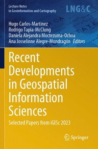 bokomslag Recent Developments in Geospatial Information Sciences