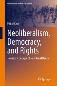 bokomslag Neoliberalism, Democracy, and Rights