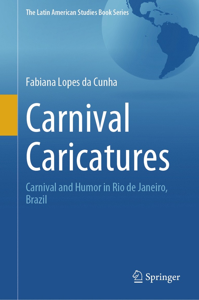 Fabiana Lopes da Cunha, Fabiana Lopes Da Cunha - Carnival Caricatures, Inbunden