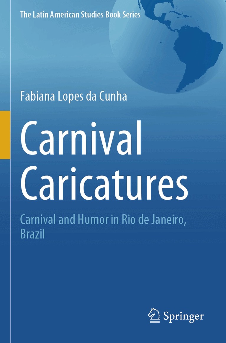 Fabiana Lopes da Cunha - Carnival Caricatures, Häftad