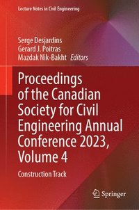bokomslag Proceedings of the Canadian Society for Civil Engineering Annual Conference 2023, Volume 4