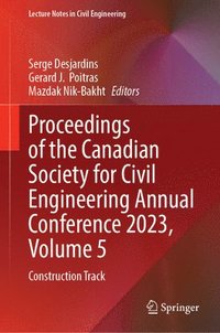 bokomslag Proceedings of the Canadian Society for Civil Engineering Annual Conference 2023, Volume 5