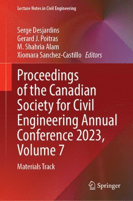 Proceedings of the Canadian Society for Civil Engineering Annual Conference 2023, Volume 7 1
