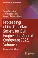 Proceedings of the Canadian Society for Civil Engineering Annual Conference 2023, Volume 9