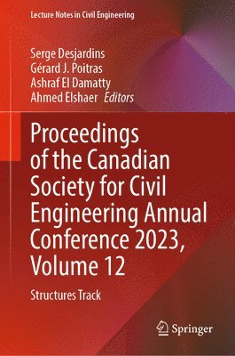 bokomslag Proceedings of the Canadian Society for Civil Engineering Annual Conference 2023, Volume 12