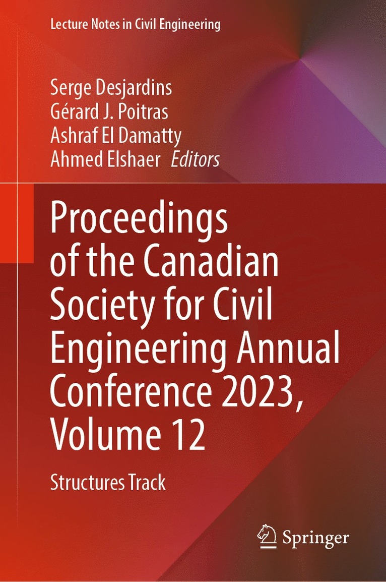 Proceedings of the Canadian Society for Civil Engineering Annual Conference 2023, Volume 12 1