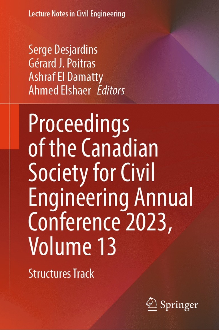 Proceedings of the Canadian Society for Civil Engineering Annual Conference 2023, Volume 13 1