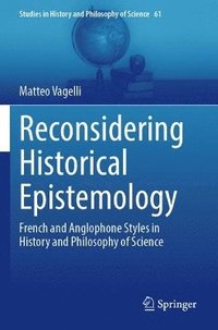 bokomslag Reconsidering Historical Epistemology