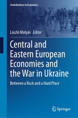 bokomslag Central and Eastern European Economies and the War in Ukraine