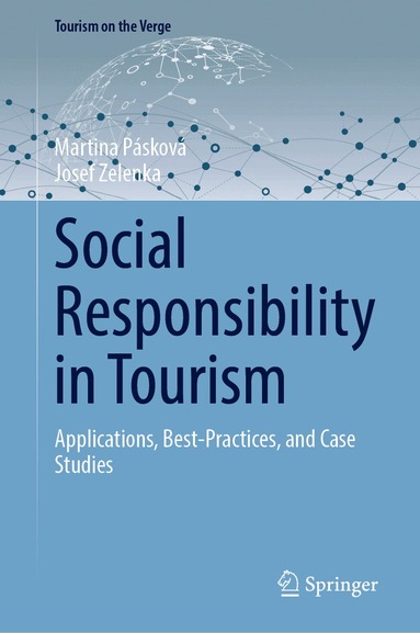 Martina Pásková, Josef Zelenka - Social Responsibility in Tourism, Inbunden