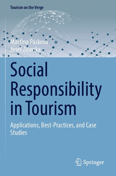 Martina Pásková, Josef Zelenka - Social Responsibility in Tourism, Häftad