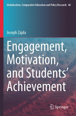 bokomslag Engagement, Motivation, and Students' Achievement