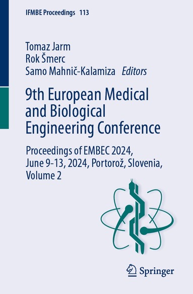 Tomaž Jarm, Rok Šmerc, Samo Mahnič-Kalamiza - 9th European Medical and Biological Engineering Conference, Häftad