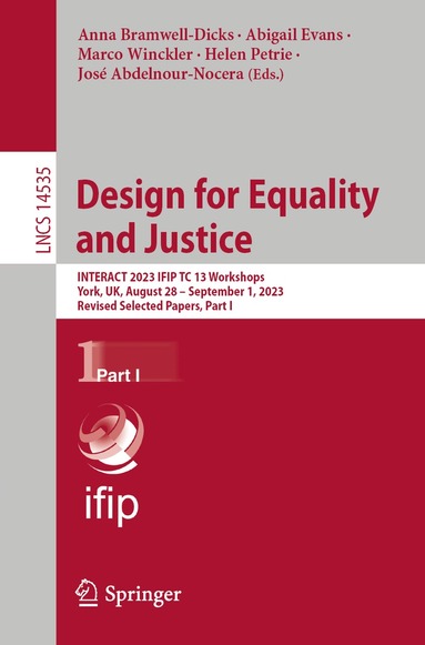 Anna Bramwell-Dicks, Abigail Evans, Marco Winckler, Helen Petrie, José Abdelnour-Nocera - Design for Equality and Justice, Häftad